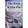 The Earth Is Not Flat