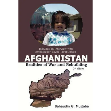 Afghanistan: Realities of War and Rebuilding