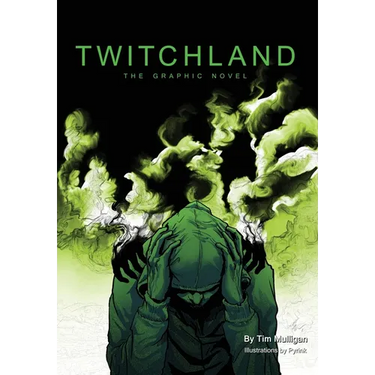 Twitchland: The Graphic Novel