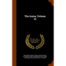 The Arena, Volume 31