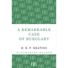 A Remarkable Case of Burglary