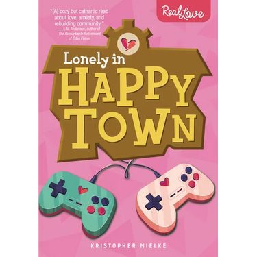 Lonely in Happy Town