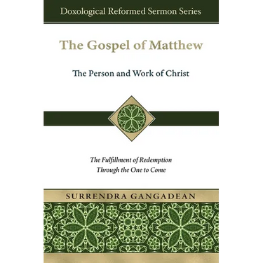 The Gospel of Matthew: The Fulfillment of Redemption Through the One to Come
