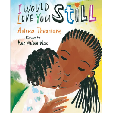 I Would Love You Still