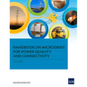 Handbook on Microgrids for Power Quality and Connectivity