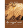 The Prepper's Bible: Scriptures and Prayers for the Illuminati New World Order