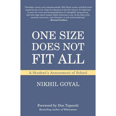 One Size Does Not Fit All: A Student's Assessment of School