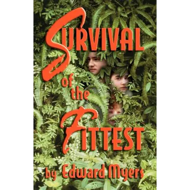 Survival of the Fittest