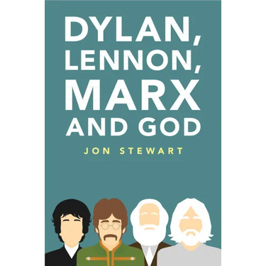 Dylan, Lennon, Marx and God