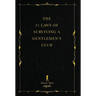 The 21 Laws of Surviving a Gentlemen's Club