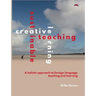 Creative Teaching, Sustainable Learning: A holistic approach to foreign language teaching and learning