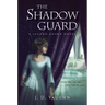 The Shadow Guard