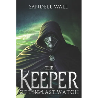 The Keeper of the Last Watch