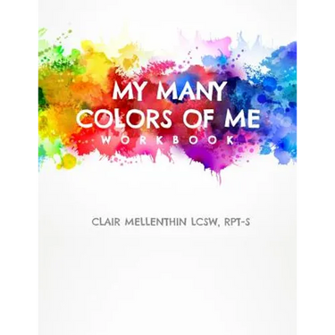My Many Colors of Me Workbook