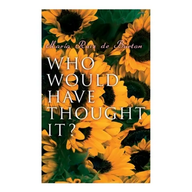 Who Would Have Thought It?: My Story of the American Civil War (Autobiographical Novel)