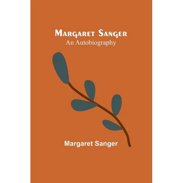 Margaret Sanger: an autobiography