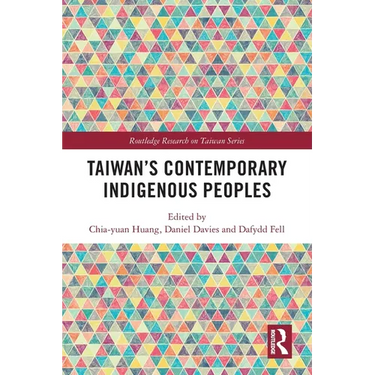 Taiwan's Contemporary Indigenous Peoples