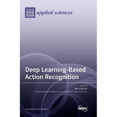 Deep Learning-Based Action Recognition