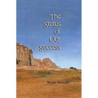 The Status of Our Success