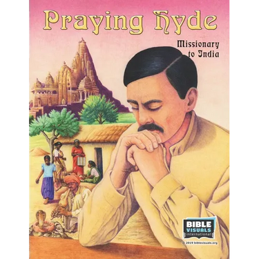 Praying Hyde: Missionary to India
