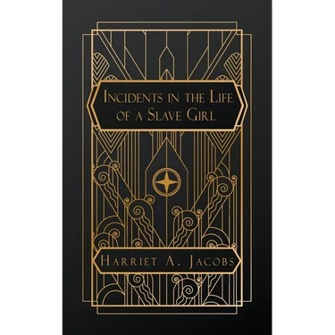 Incidents in the Life of a Slave Girl