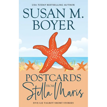 Postcards From Stella Maris: Five Liz Talbot Short Stories