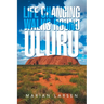 Life Changing Walks round Uluru