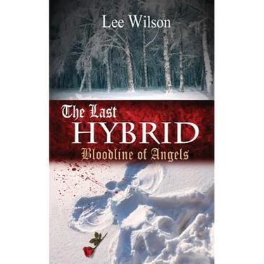 The Last Hybrid: Bloodline of Angels