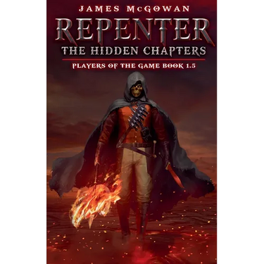 Repenter: The Hidden Chapters