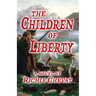 The Children Of Liberty