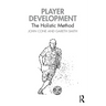 Player Development: The Holistic Method