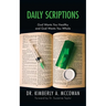 Daily Scriptions: God Wants You Healthy and God Wants You Whole