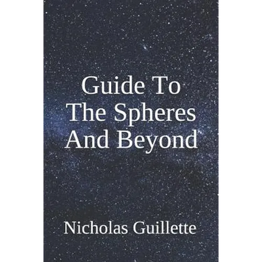 Guide To The Spheres And Beyond