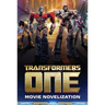 Transformers One Movie Novelization