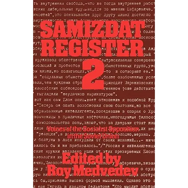 Samizdat Register 2: Voices of the Socialist Opposition in the Soviet Union