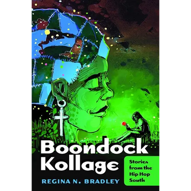 Boondock Kollage: Stories from the Hip Hop South