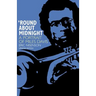 Round about Midnight: A Portrait of Miles Davis