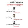 Spectral Hieroglyphics: The One True Body, At the Vertigo Borders, On Higher Phlogiston Current
