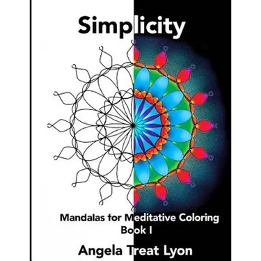 Simplicity: Mandalas for Meditative Coloring: Book I
