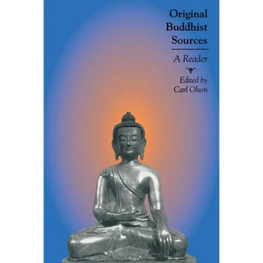 Original Buddhist Sources: A Reader
