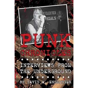 Punk Chronicles: Interviews From the Underground