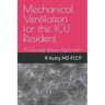Mechanical Ventilation for the ICU Resident: A Concept Based Approach