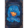 Belvedor and the Four Corners: A Daring Quest for Freedom