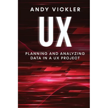 UX: Planning and Analyzing Data in a UX Project