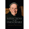 Reflections on the Unknowable