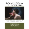 It's Not What It Looks Like: Experiencing Victory in the Face of Adversity