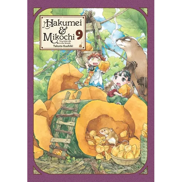 Hakumei & Mikochi: Tiny Little Life in the Woods, Vol. 9: Volume 9