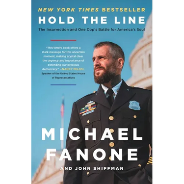 Hold the Line: The Insurrection and One Cop's Battle for America's Soul