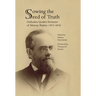 Sowing the Seed of Truth: Orthodox Quaker Sermons of Murray Shipley (1873-1876)