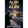 Alibi for an Alibi